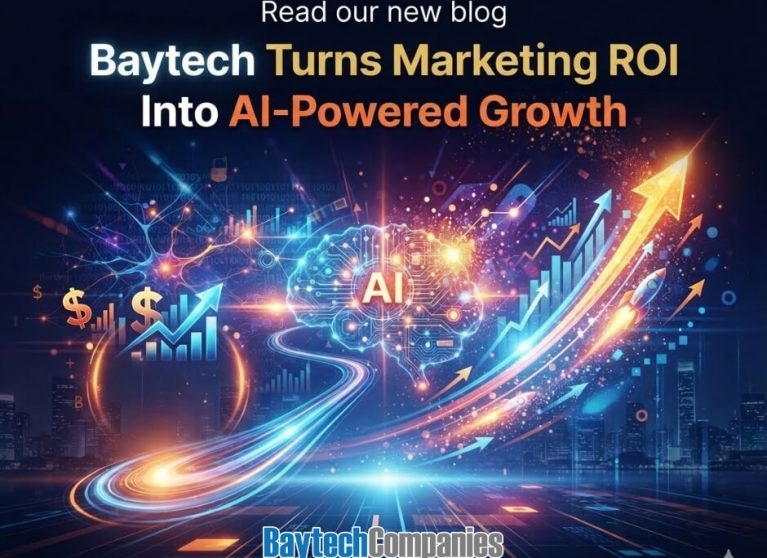 Baytech Turns Marketing ROI Into AI-Powered Growth
