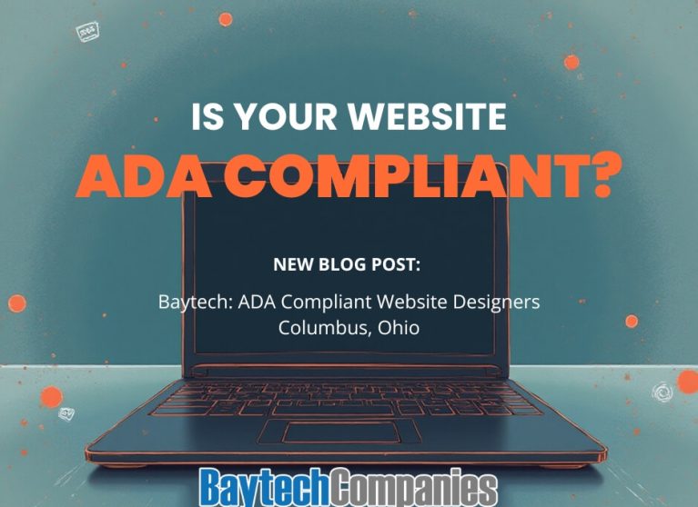 Baytech: ADA Compliant Website Designers Columbus, Ohio