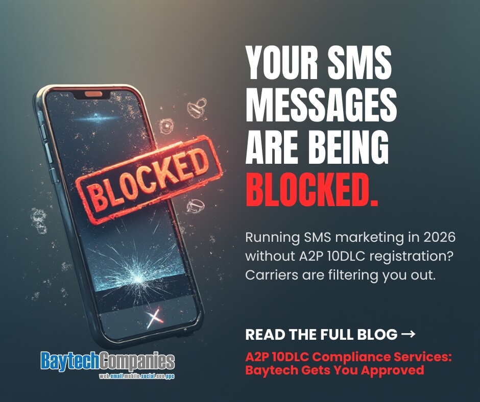 A2P 10DLC Compliance Services: Baytech Gets You Approved