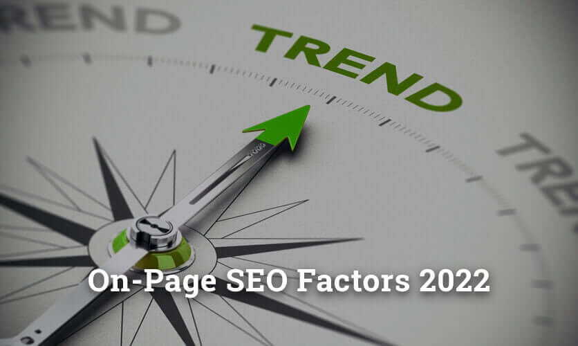 What Are the Five Most Important On-Page SEO Factors 2022?